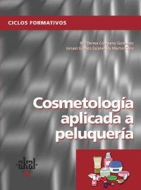 COSMETOLOGIA APLICADA A PELUQUERIA | 9788446023685 | COMPANY GONZALEZ,MARIA TERESA[ET. AL.] | Libreria Geli - Librería Online de Girona - Comprar libros en catalán y castellano