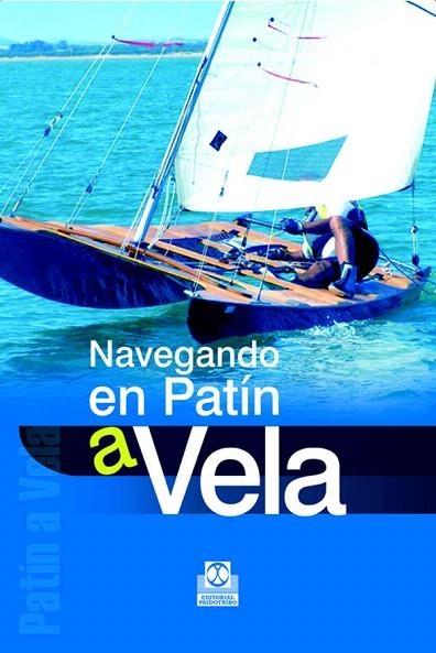 NAVEGANDO EN PATIN A VELA | 9788480199353 | PEDREIRA,RICARD | Llibreria Geli - Llibreria Online de Girona - Comprar llibres en català i castellà