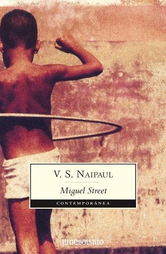 MIGUEL STREET | 9788483463499 | NAIPAUL,V.S. | Llibreria Geli - Llibreria Online de Girona - Comprar llibres en català i castellà