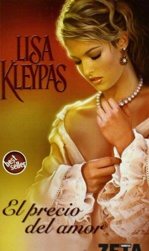 EL PRECIO DEL AMOR | 9788496778078 | KLEYPAS,LISA | Llibreria Geli - Llibreria Online de Girona - Comprar llibres en català i castellà