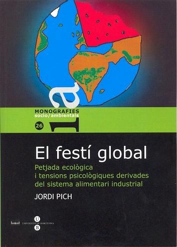 EL FESTI GLOBAL | 9788447531561 | PICH,JORDI | Llibreria Geli - Llibreria Online de Girona - Comprar llibres en català i castellà