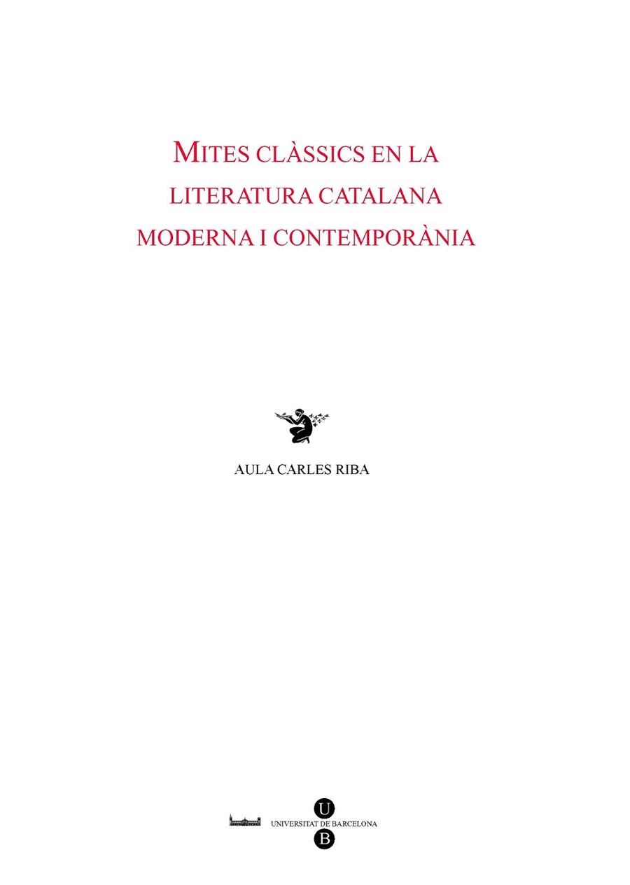 MITES CLASSICS EN LA LITERATURA CATALANA MODERNA I CONTEMP | 9788447531127 | Llibreria Geli - Llibreria Online de Girona - Comprar llibres en català i castellà