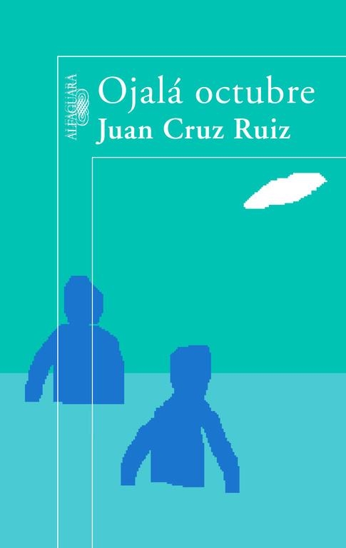 OJALA OCTUBRE | 9788420471761 | CRUZ RUIZ,JUAN | Llibreria Geli - Llibreria Online de Girona - Comprar llibres en català i castellà