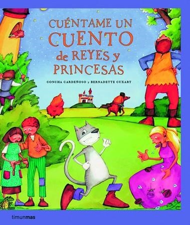 CUÉNTAME CUENTO REYES Y PRINCESAS | 9788408067313 | CARDEÑOSO/CUXART | Llibreria Geli - Llibreria Online de Girona - Comprar llibres en català i castellà