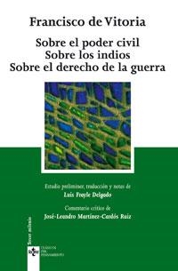 SOBRE EL PODER CIVIL.SOBRE LOS INDIOS.SOBRE EL DERECHO DE LA | 9788430945191 | DE VITORIA,FRANCISCO | Llibreria Geli - Llibreria Online de Girona - Comprar llibres en català i castellà