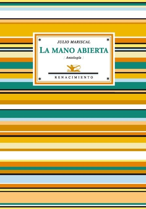 LA MANO ABIERTA | 9788484723158 | MARISCAL,JULIO | Llibreria Geli - Llibreria Online de Girona - Comprar llibres en català i castellà