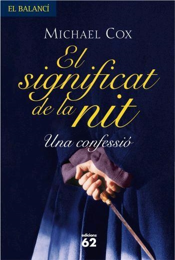 EL SIGNIFICAT DE LA NIT | 9788429759860 | COX,MICHAEL | Llibreria Geli - Llibreria Online de Girona - Comprar llibres en català i castellà