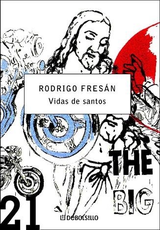 VIDAS DE SANTOS | 9788483463567 | FRESAN,RODRIGO | Llibreria Geli - Llibreria Online de Girona - Comprar llibres en català i castellà