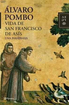 VIDA DE SAN FRANCISCO DE ASÍS.UNA PARAFRASIS | 9788408072324 | POMBO,ALVARO | Llibreria Geli - Llibreria Online de Girona - Comprar llibres en català i castellà