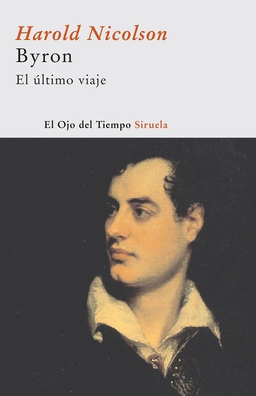 BYRON.EL ULTIMO VIAJE | 9788498410938 | NICOLSON,HAROLD | Llibreria Geli - Llibreria Online de Girona - Comprar llibres en català i castellà