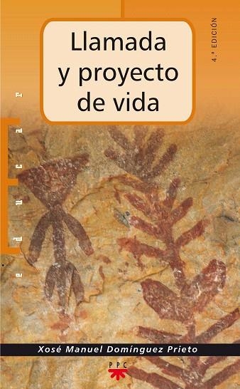 LLAMADA Y PROYECTO DE VIDA | 9788428818643 | DOMINGUEZ PRIETO,XOSE MANUEL | Llibreria Geli - Llibreria Online de Girona - Comprar llibres en català i castellà