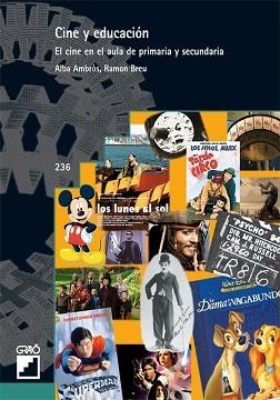 CINE Y EDUCACION.EL CINE EN EL AULA DE PRIMARIA Y SECUNDARIA | 9788478274963 | AMBROS,ALBA/BREU,RAMON | Llibreria Geli - Llibreria Online de Girona - Comprar llibres en català i castellà