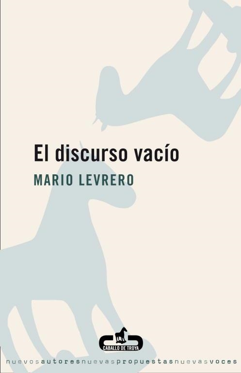 EL DISCURSO VACIO | 9788496594128 | LEVRERO,MARIO | Llibreria Geli - Llibreria Online de Girona - Comprar llibres en català i castellà