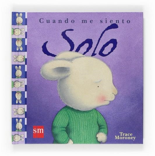 CUANDO ME SIENTO SOLO | 9788467516784 | MORONEY,TRACE | Llibreria Geli - Llibreria Online de Girona - Comprar llibres en català i castellà