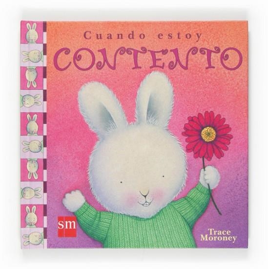 CUANDO ESTOY CONTENTO | 9788467516777 | MORONEY,TRACE | Llibreria Geli - Llibreria Online de Girona - Comprar llibres en català i castellà