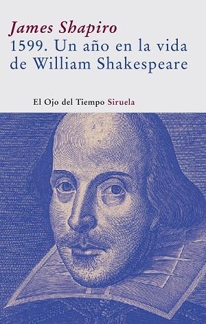 1599 UN AÑO EN LA VIDA DE WILLIAM SHAKESPEARE | 9788498410464 | SHAPIRO,JAMES | Llibreria Geli - Llibreria Online de Girona - Comprar llibres en català i castellà